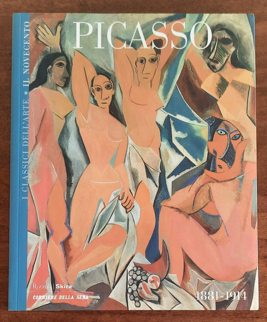 Picasso 1881 - 1914 - I Classici dell’Arte