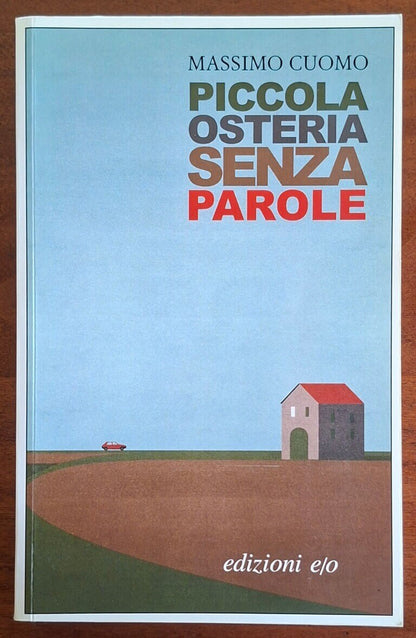 Piccola osteria senza parole - Massimo Cuomo - Edizioni E/o