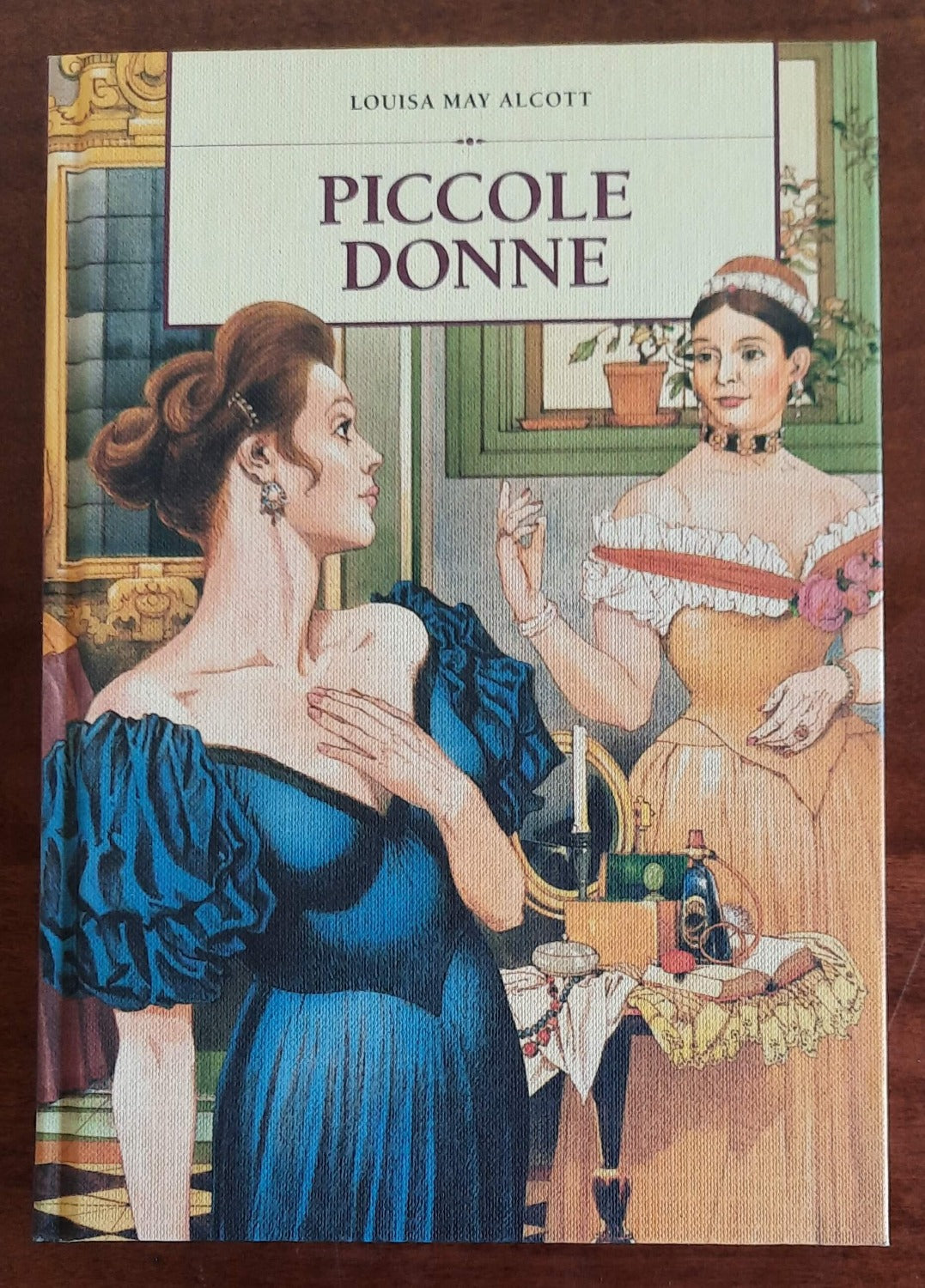 Piccole donne - di Louisa May Alcott