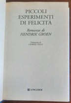 Piccoli esperimenti di felicità - di Hendrik Groen