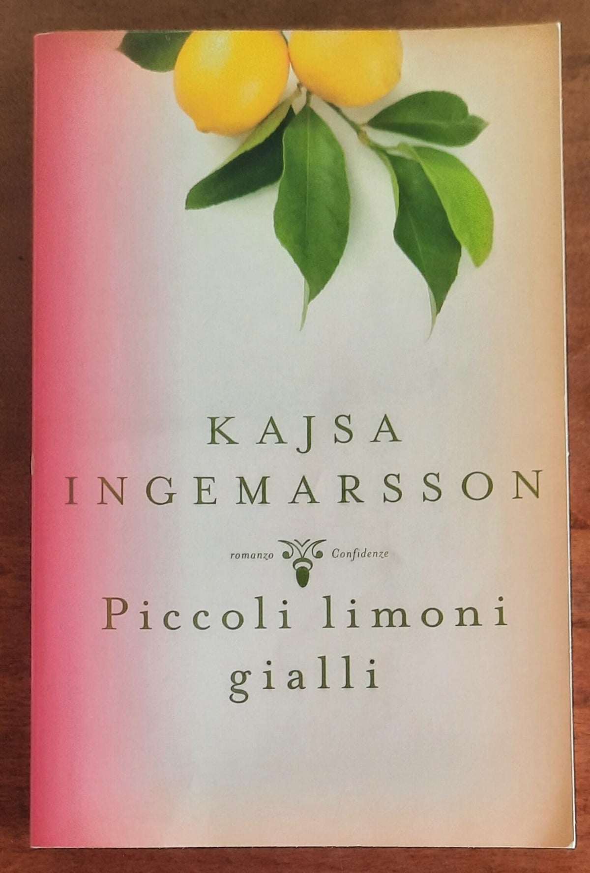 Piccoli limoni gialli - di Kajsa Ingemarsson - Mondadori