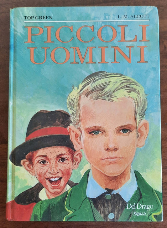 Piccoli uomini - Editoriale Del Drago