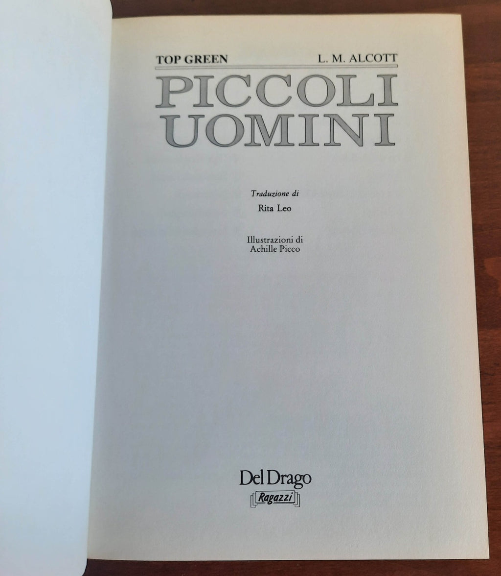 Piccoli uomini - Editoriale Del Drago