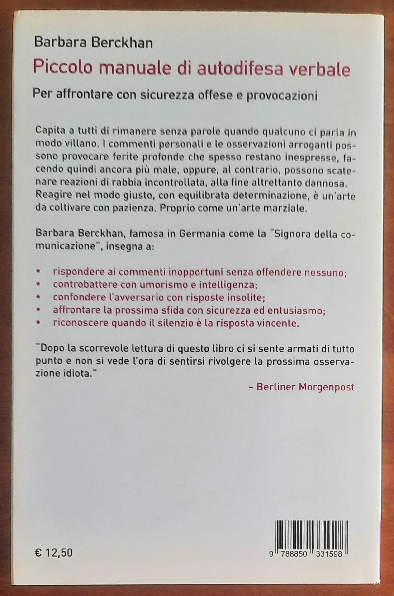 Piccolo manuale di autodifesa verbale. Per affrontare con sicurezza offese e provocazioni
