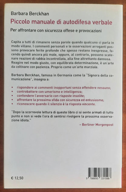 Piccolo manuale di autodifesa verbale. Per affrontare con sicurezza offese e provocazioni