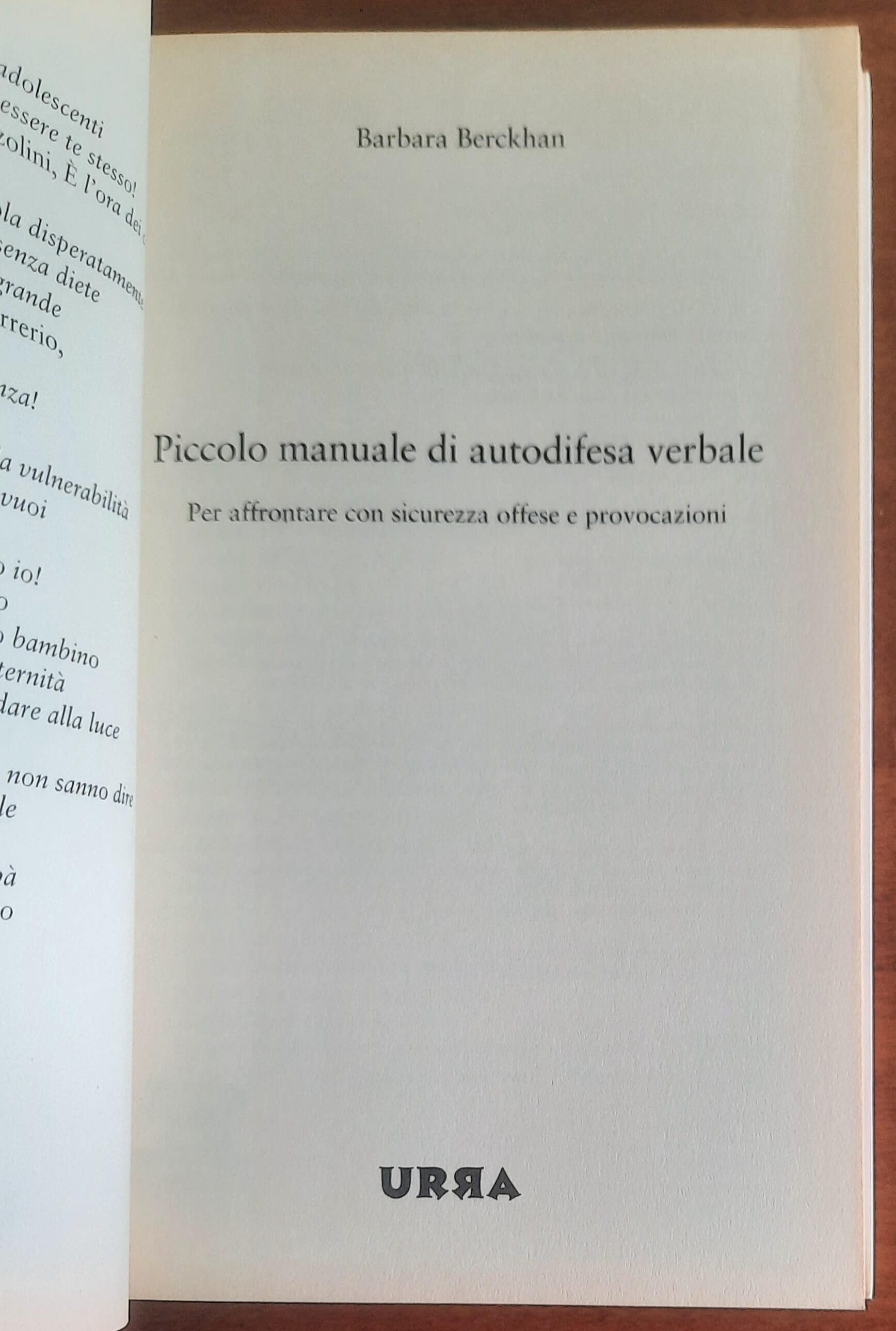 Piccolo manuale di autodifesa verbale. Per affrontare con sicurezza offese e provocazioni