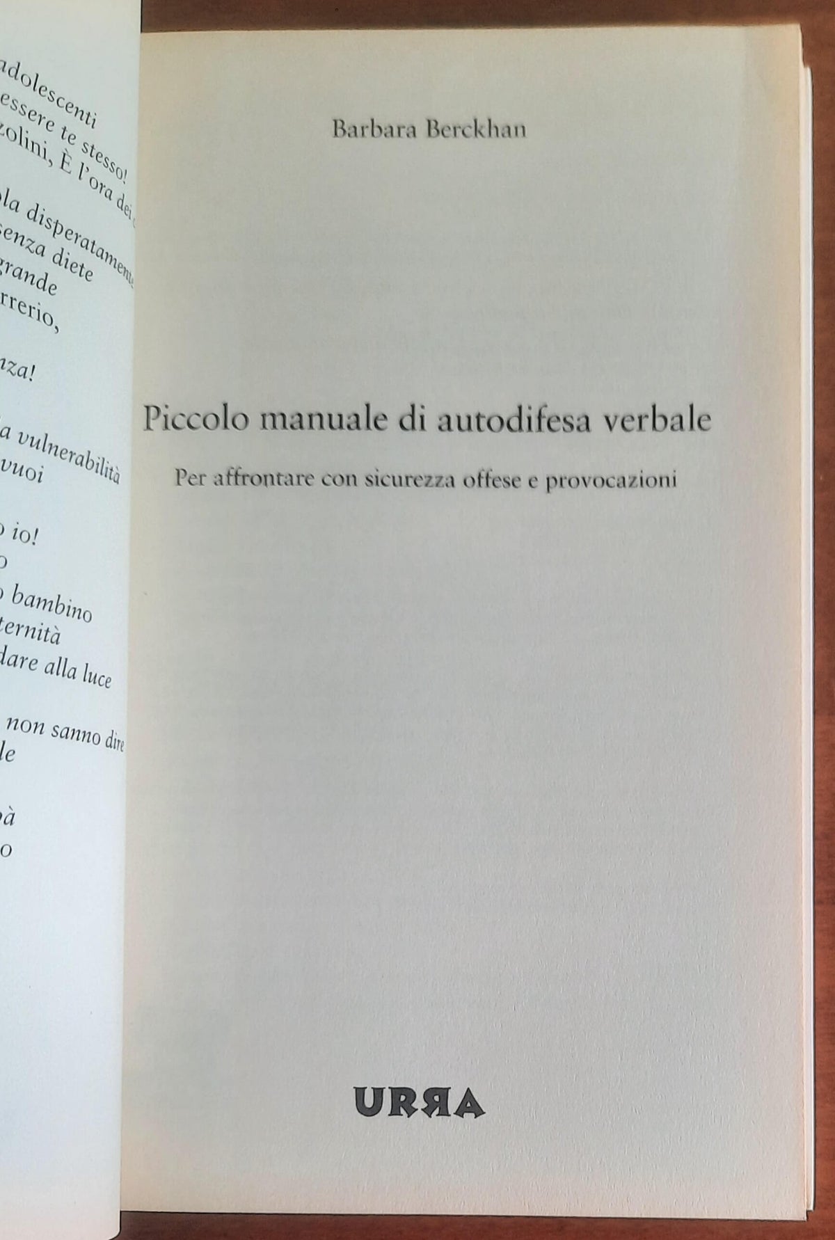 Piccolo manuale di autodifesa verbale. Per affrontare con sicurezza offese e provocazioni