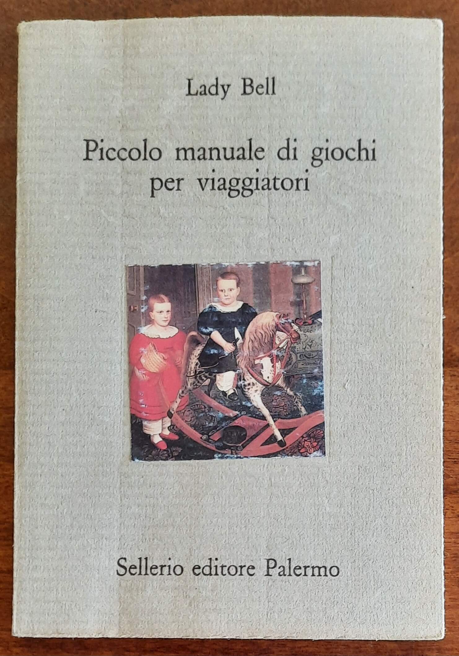 Piccolo manuale di giochi per viaggiatori - Sellerio