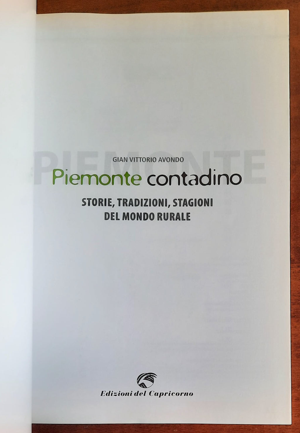 Piemonte contadino. Storie, tradizioni, stagioni del mondo rurale
