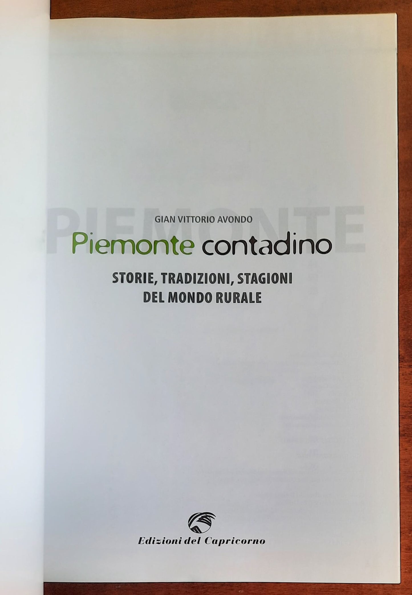 Piemonte contadino. Storie, tradizioni, stagioni del mondo rurale