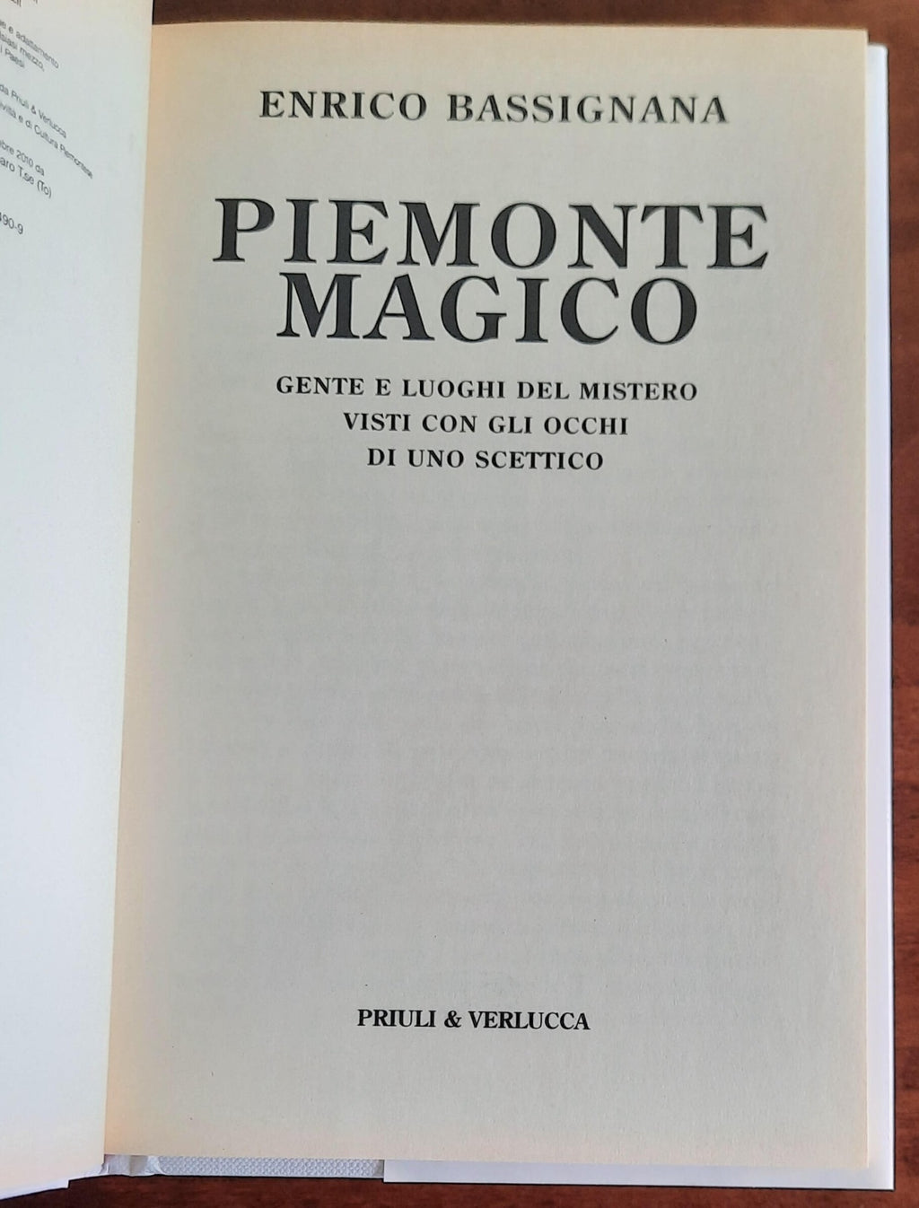 Piemonte magico. Gente e luoghi del mistero visti con gli occhi di uno scettico