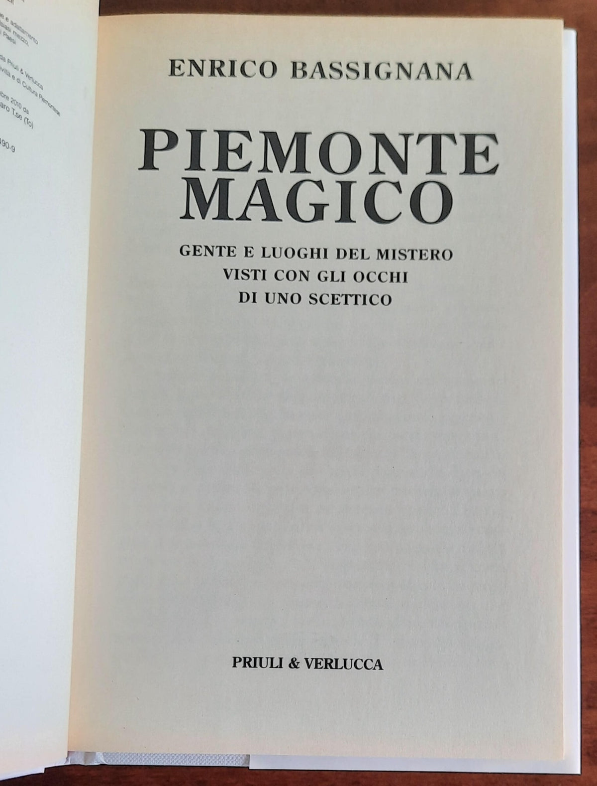Piemonte magico. Gente e luoghi del mistero visti con gli occhi di uno scettico