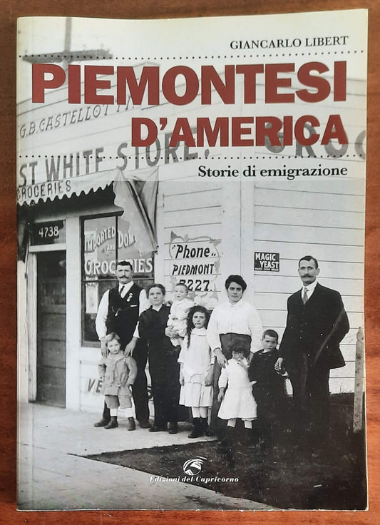 Piemontesi d’America. Storie di emigrazione
