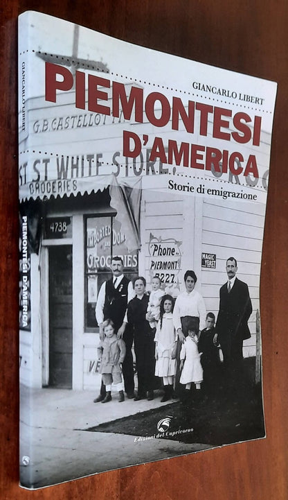 Piemontesi d’America. Storie di emigrazione