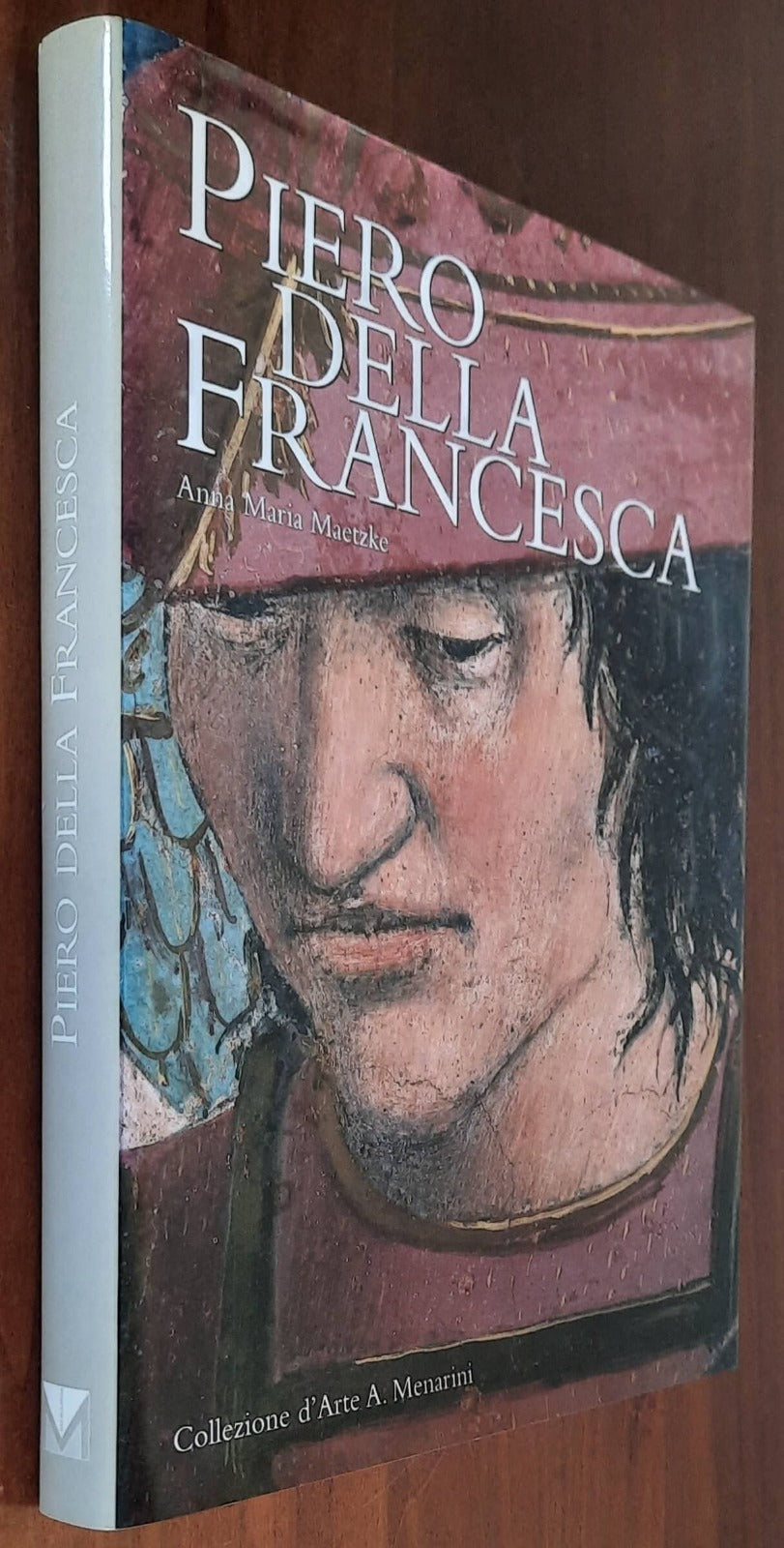 Piero Della Francesca - Silvana Editoriale - A. Menarini