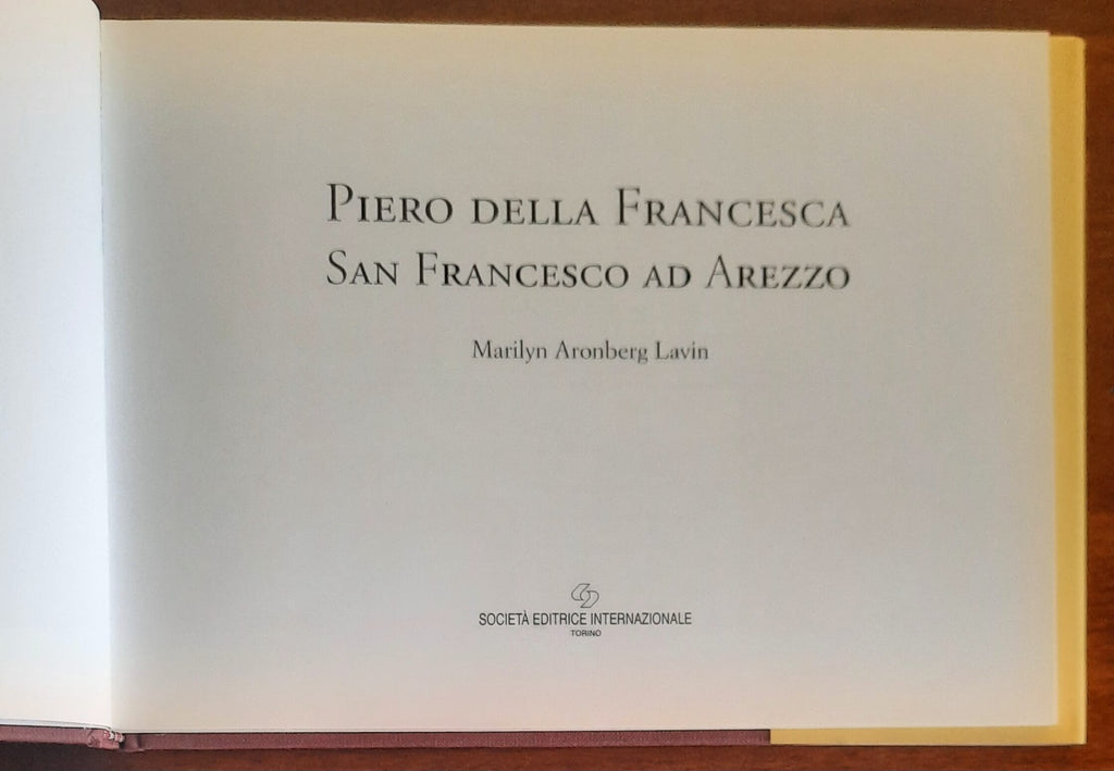 Piero della Francesca. San Francesco ad Arezzo