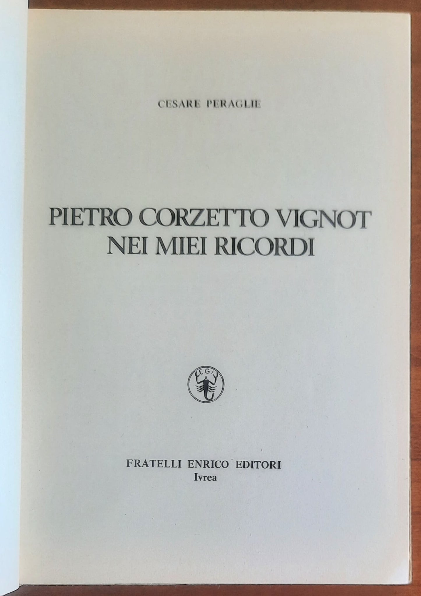 Pietro Corzetto Vignot nei miei ricordi - Fratelli Enrico Editori