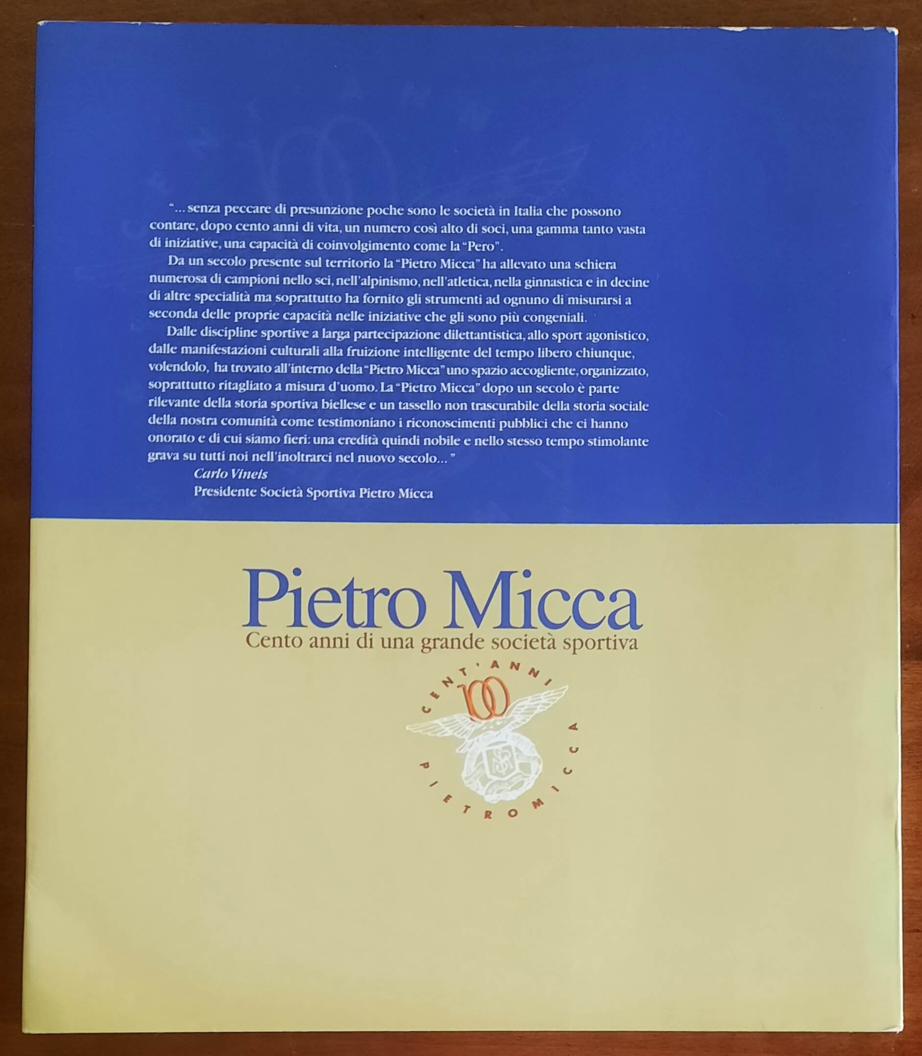 Pietro Micca. Cento anni di una grande società sportiva