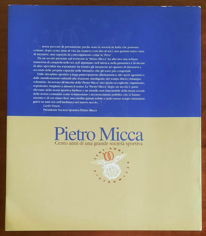 Pietro Micca. Cento anni di una grande società sportiva