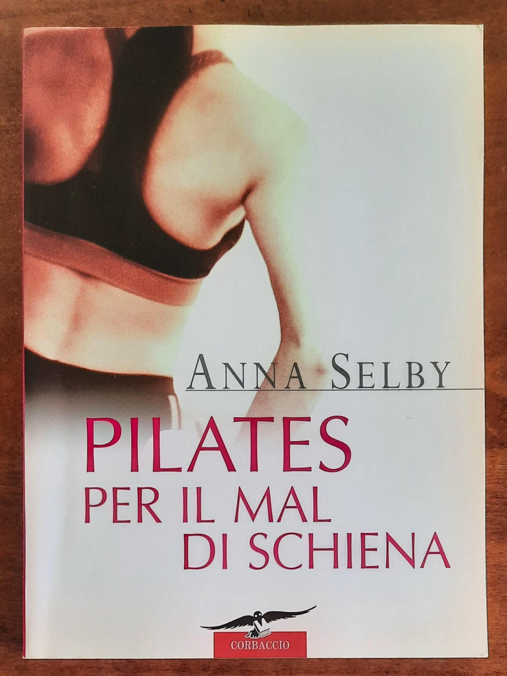 Pilates per il mal di schiena - Corbaccio