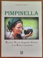 Pimpinella. Racconti Novelle Leggende e Cabaret ... di un Biellese sconosciuto