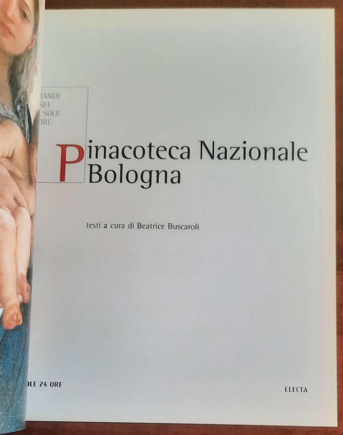Pinacoteca Nazionale. Bologna - Il Sole 24 Ore - Electa