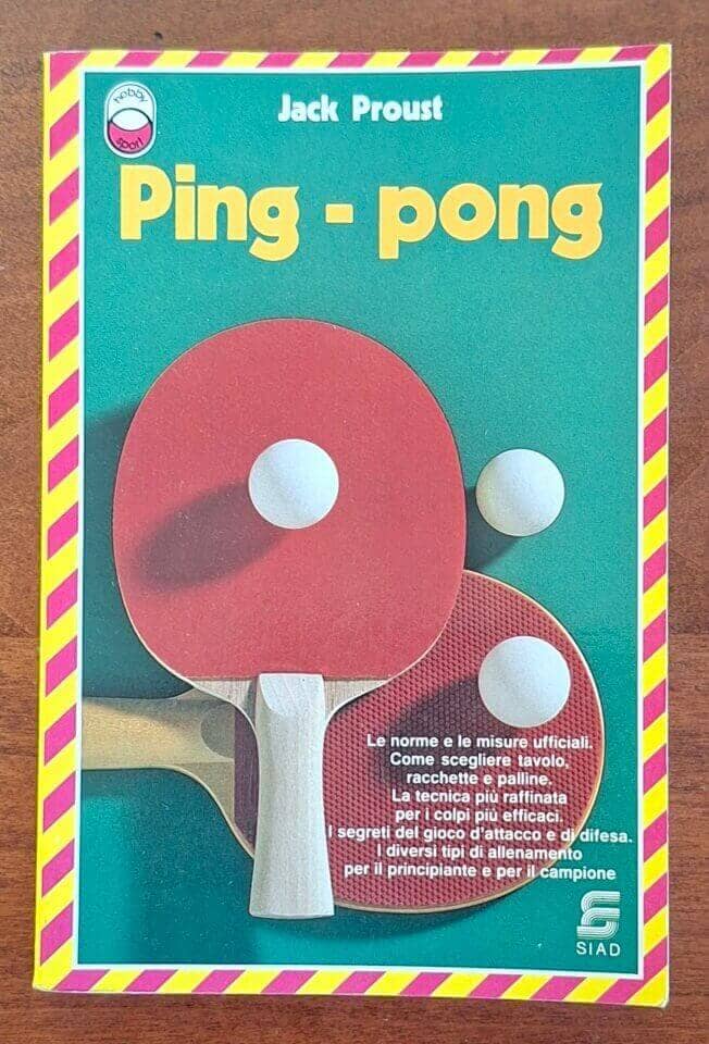 Ping-pong - Jack Proust - Siad Edizioni