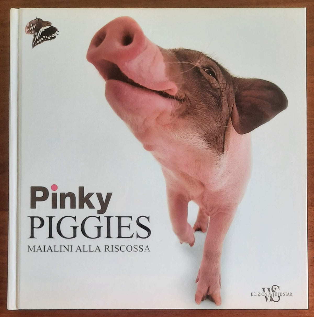 Pinky piggies. Maialini alla riscossa - White Star