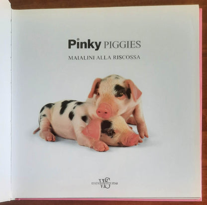 Pinky piggies. Maialini alla riscossa - White Star