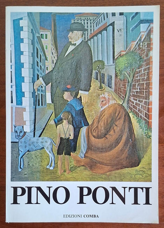 Pino Ponti. Cinquant'anni di pittura italiana - Edizioni Comba