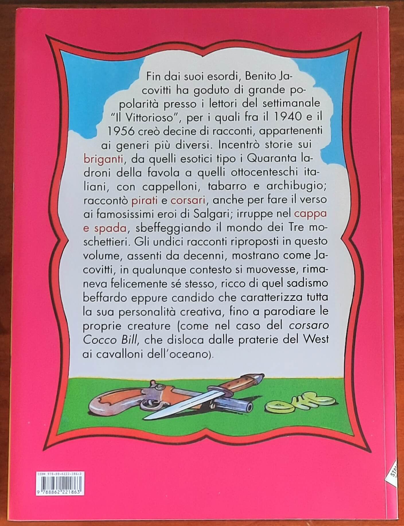 Pirati briganti e carambate - Benito Jacovitti (a Cura Di Gianni Brunoro)