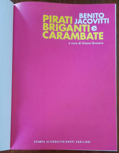Pirati briganti e carambate - Benito Jacovitti (a Cura Di Gianni Brunoro)