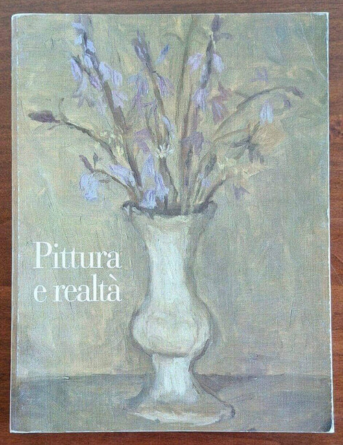 Pittura e realtà - Ferrara Arte