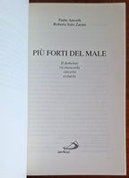 Più forti del male. Il demonio riconoscerlo vincerlo evitarlo