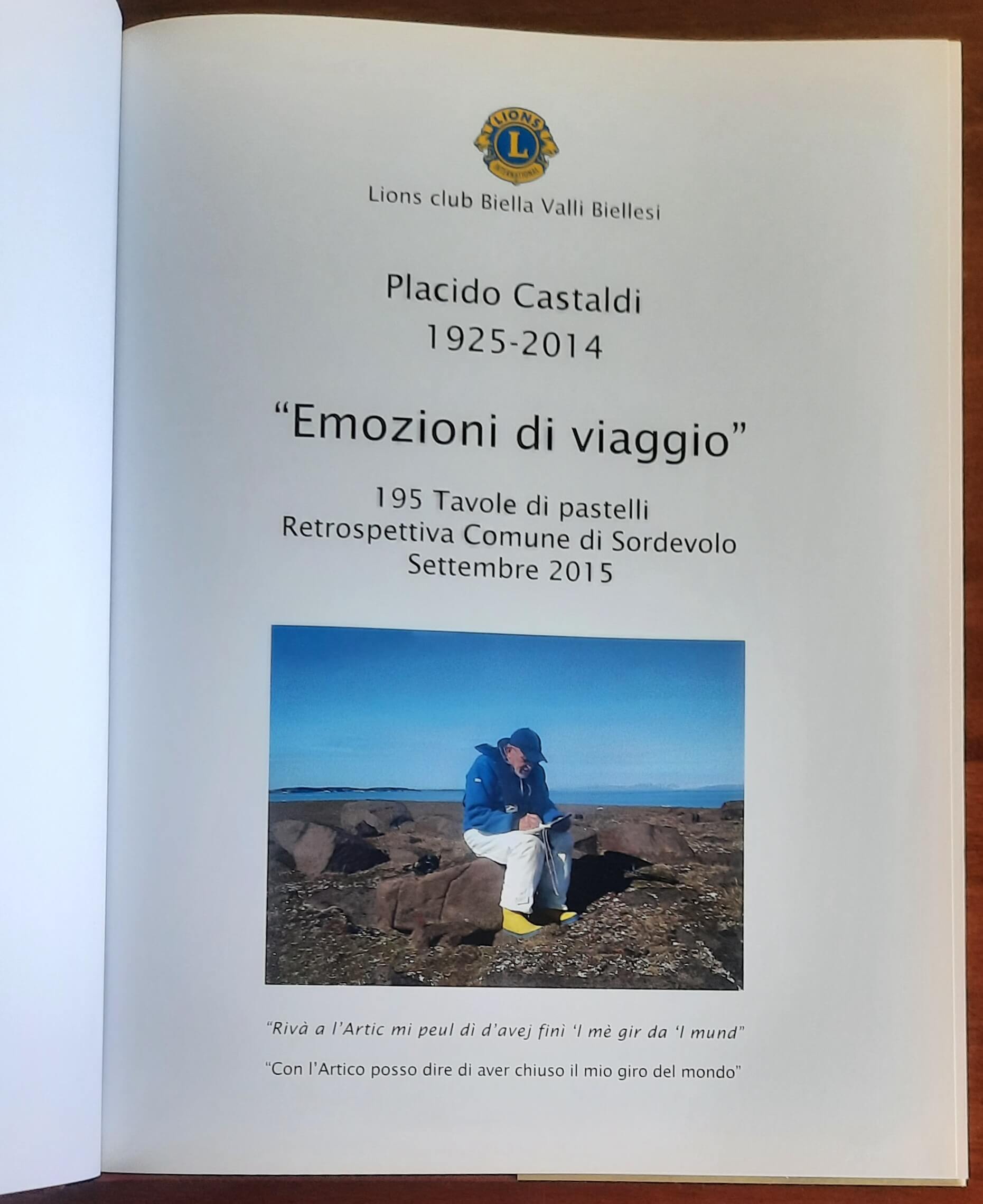 Placido Castaldi: Emozioni di viaggio di P. F. Gasparetto - Lyons Biella