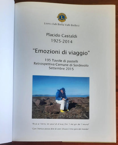 Placido Castaldi: Emozioni di viaggio di P. F. Gasparetto - Lyons Biella