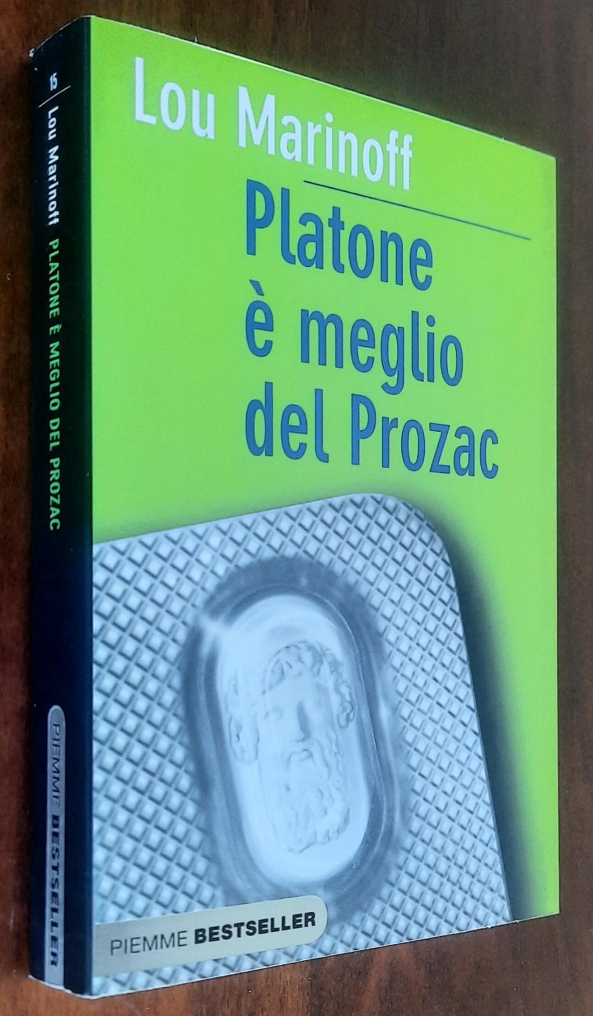 Platone è meglio del Prozac - Piemme