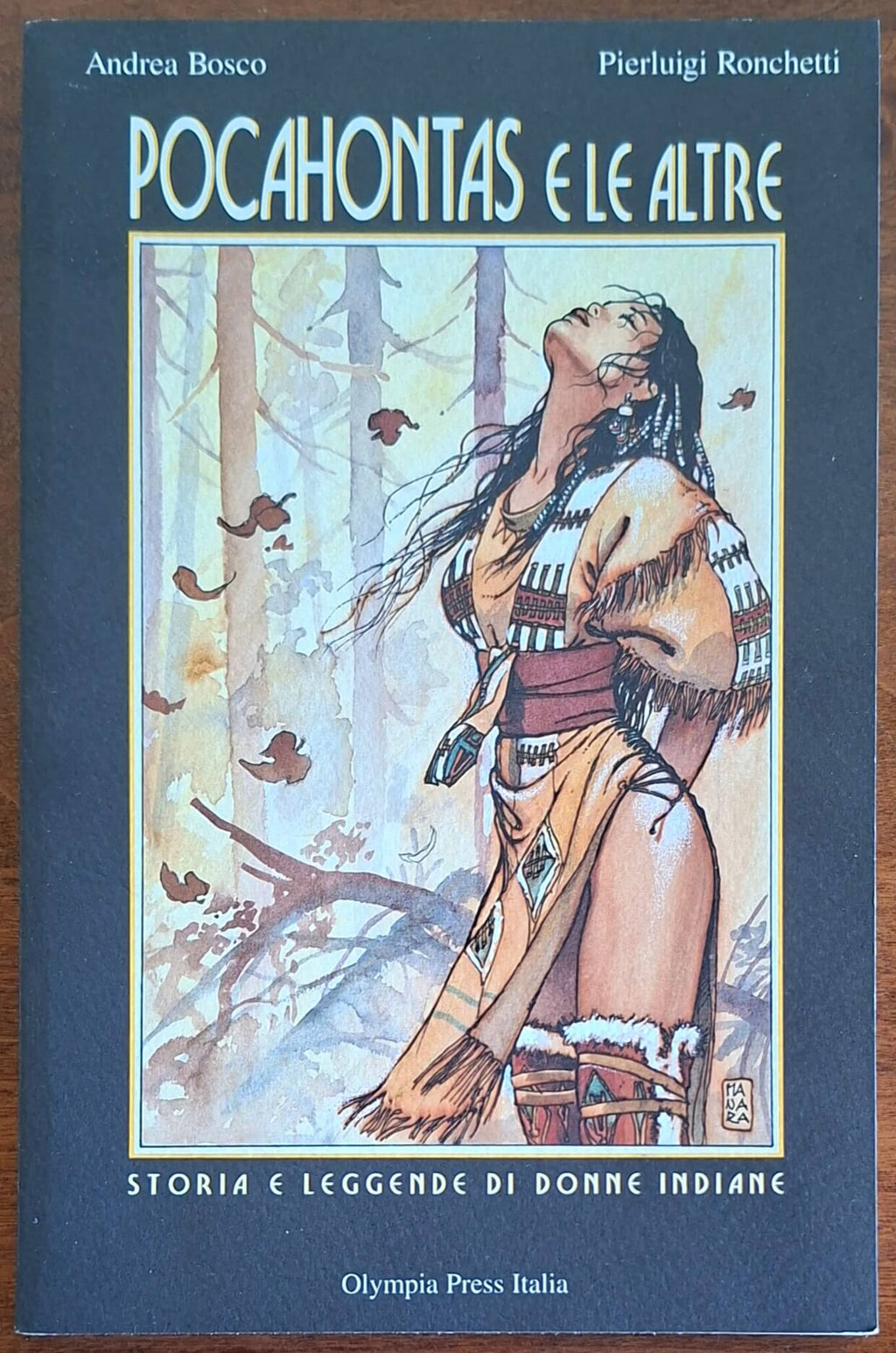 Pocahontas e le altre. Storia e leggende di donne indiane