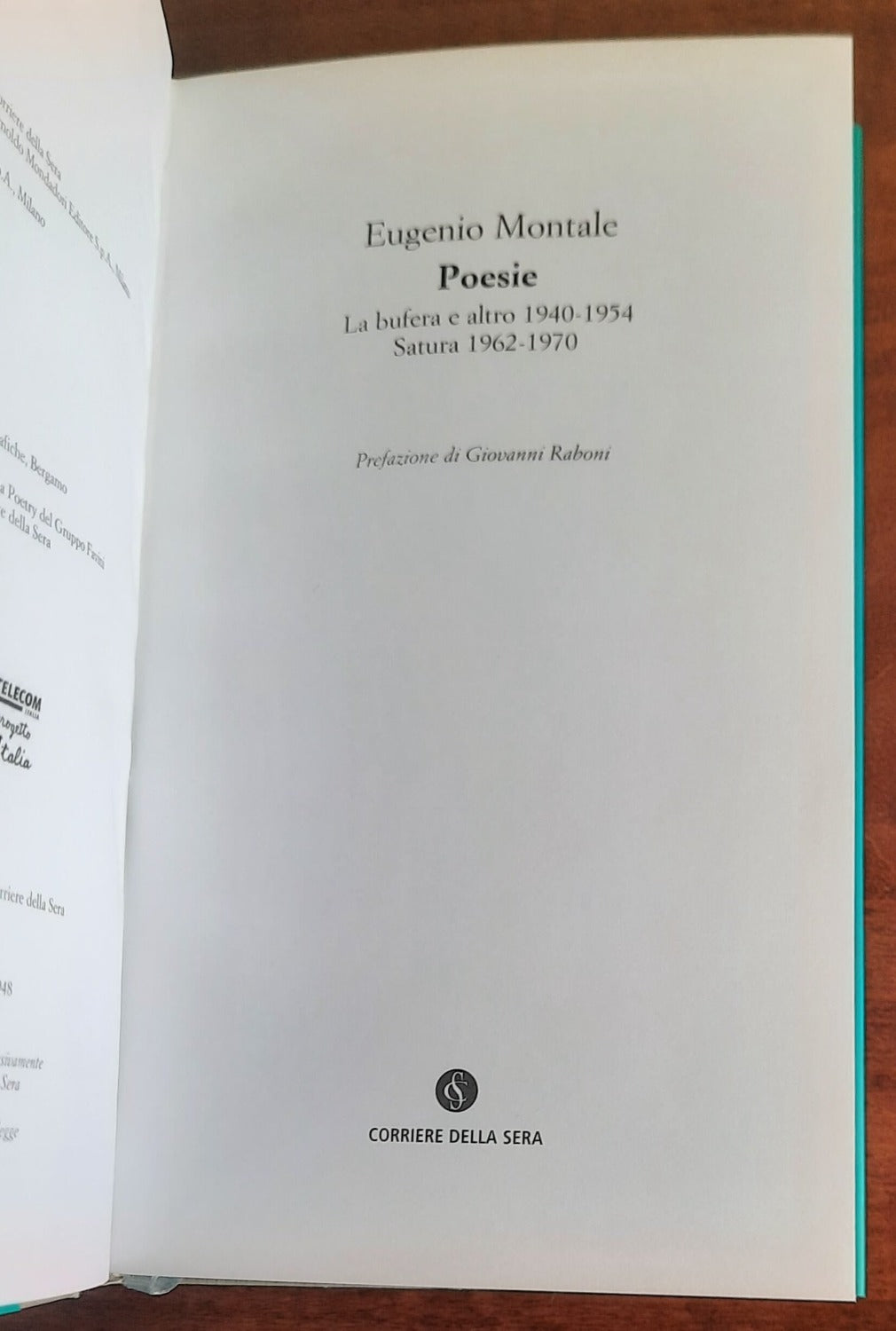 Poesie. La bufera e altro 1940-1954. Satura 1962-1970