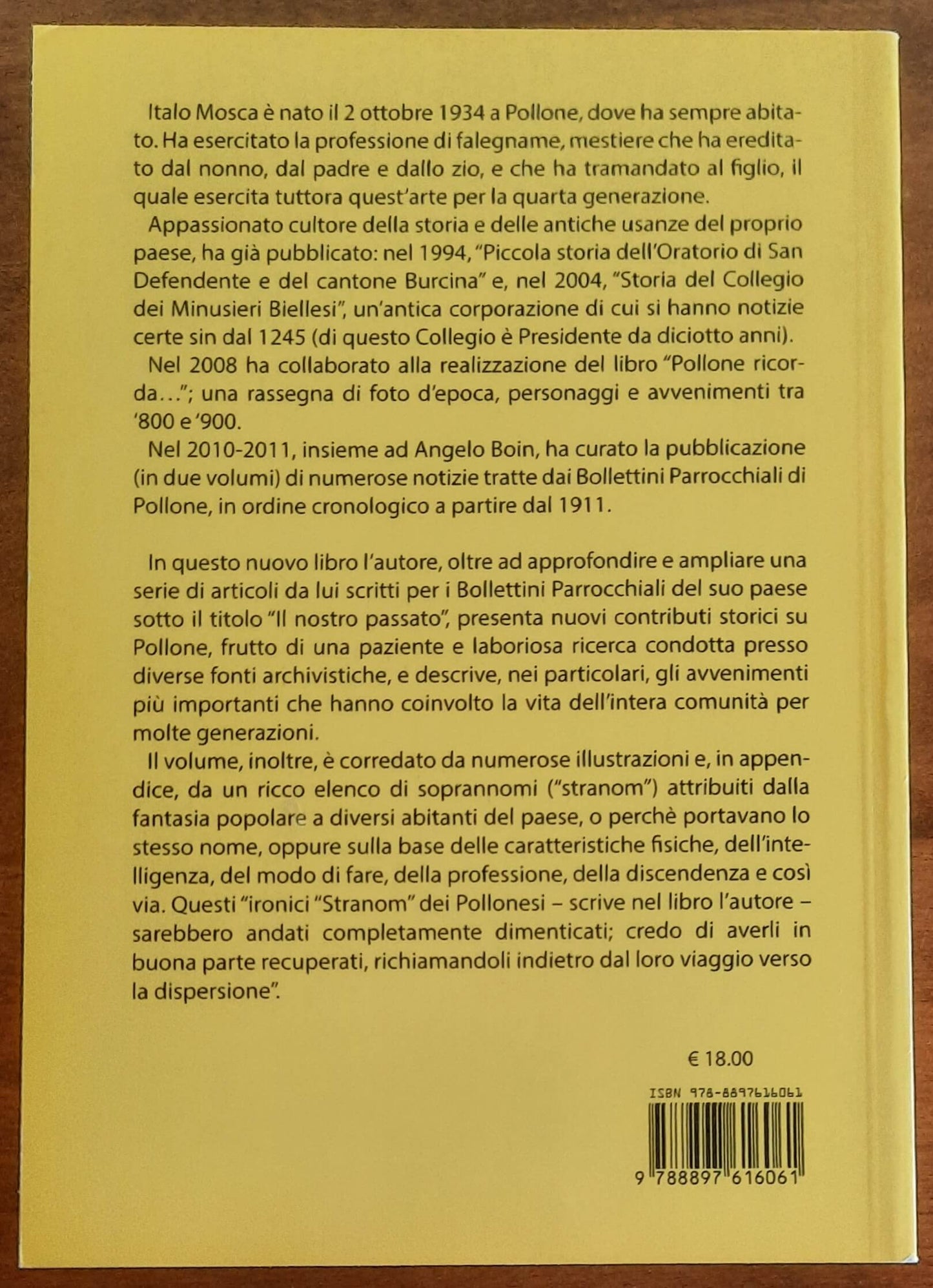 Pollone. Un po’ di storia e di avvenimenti del passato. In appendice gli Stranom dei Pollonesi