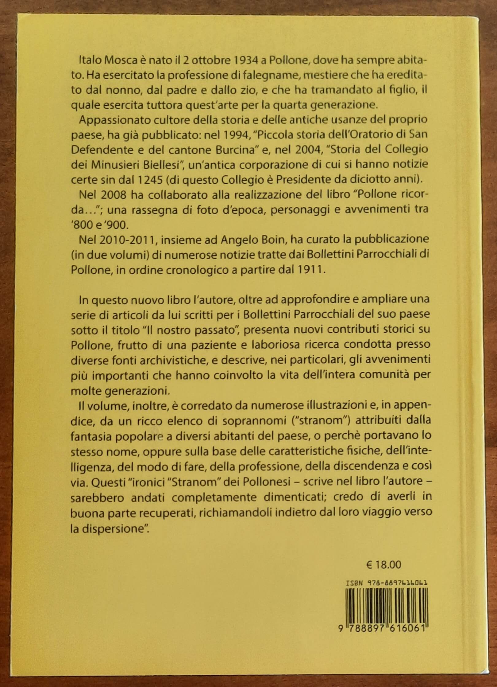 Pollone. Un po’ di storia e di avvenimenti del passato. In appendice gli Stranom dei Pollonesi