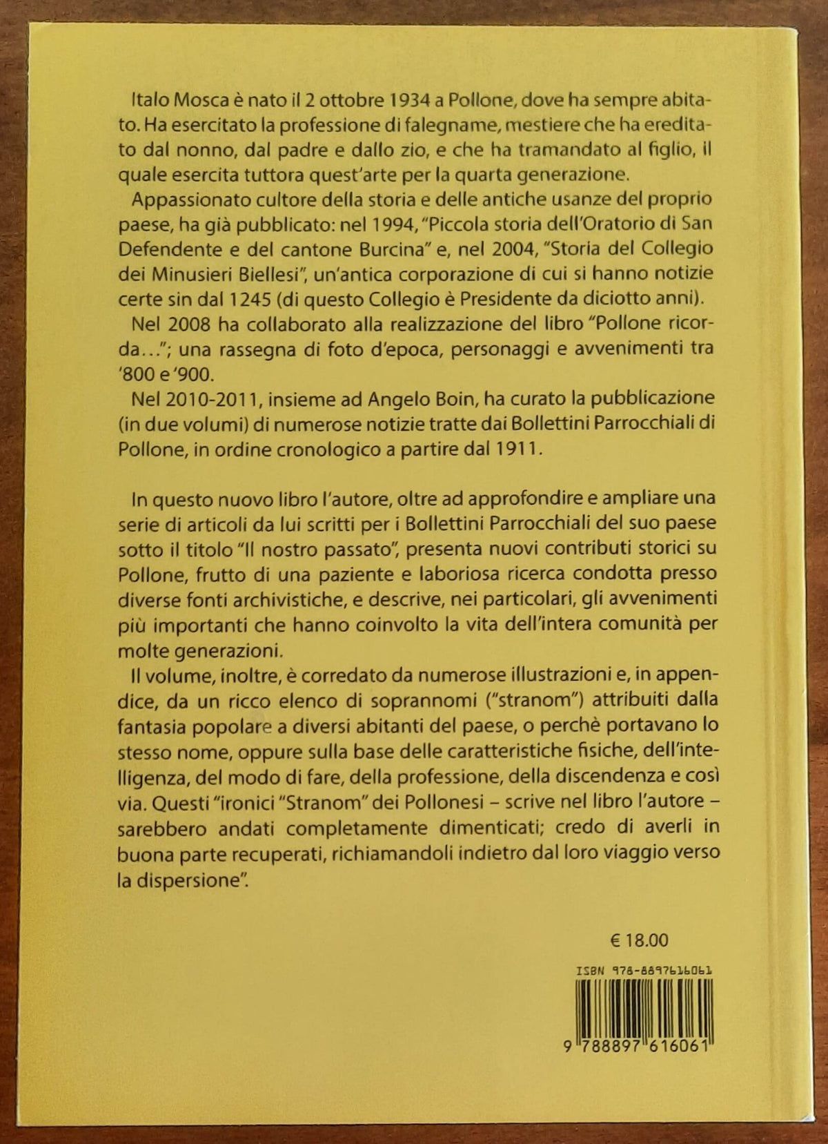 Pollone. Un po’ di storia e di avvenimenti del passato. In appendice gli Stranom dei Pollonesi
