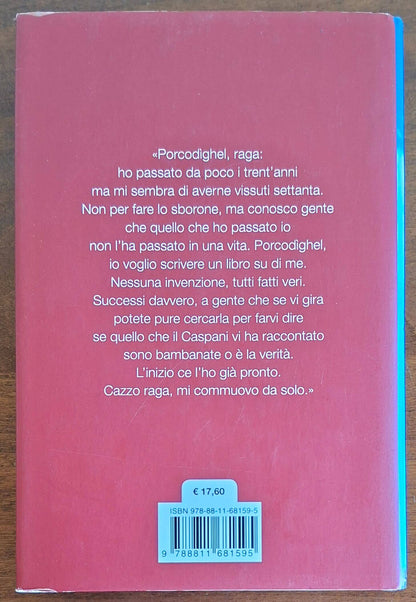 Porcodighel - di Alessandro Canale - Garzanti