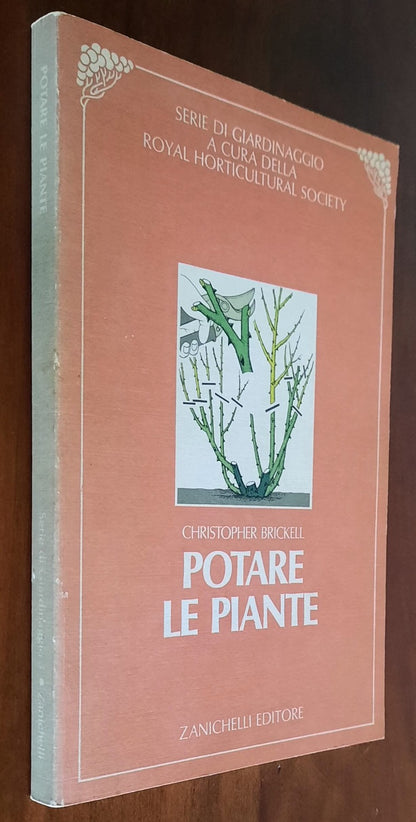 Potare le piante - di Christopher Brickell - Zanichelli