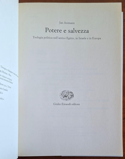 Potere e salvezza. Teologia politica nell'antico Egitto, in Israele e in Europa