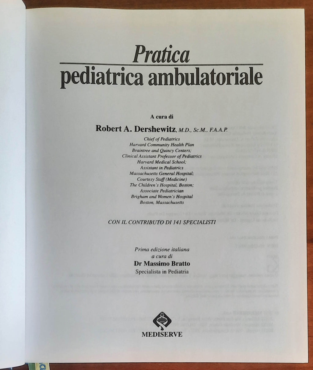 Pratica pediatrica ambulatoriale - Robert A. Dershewitz - Mediserve - Guidotti