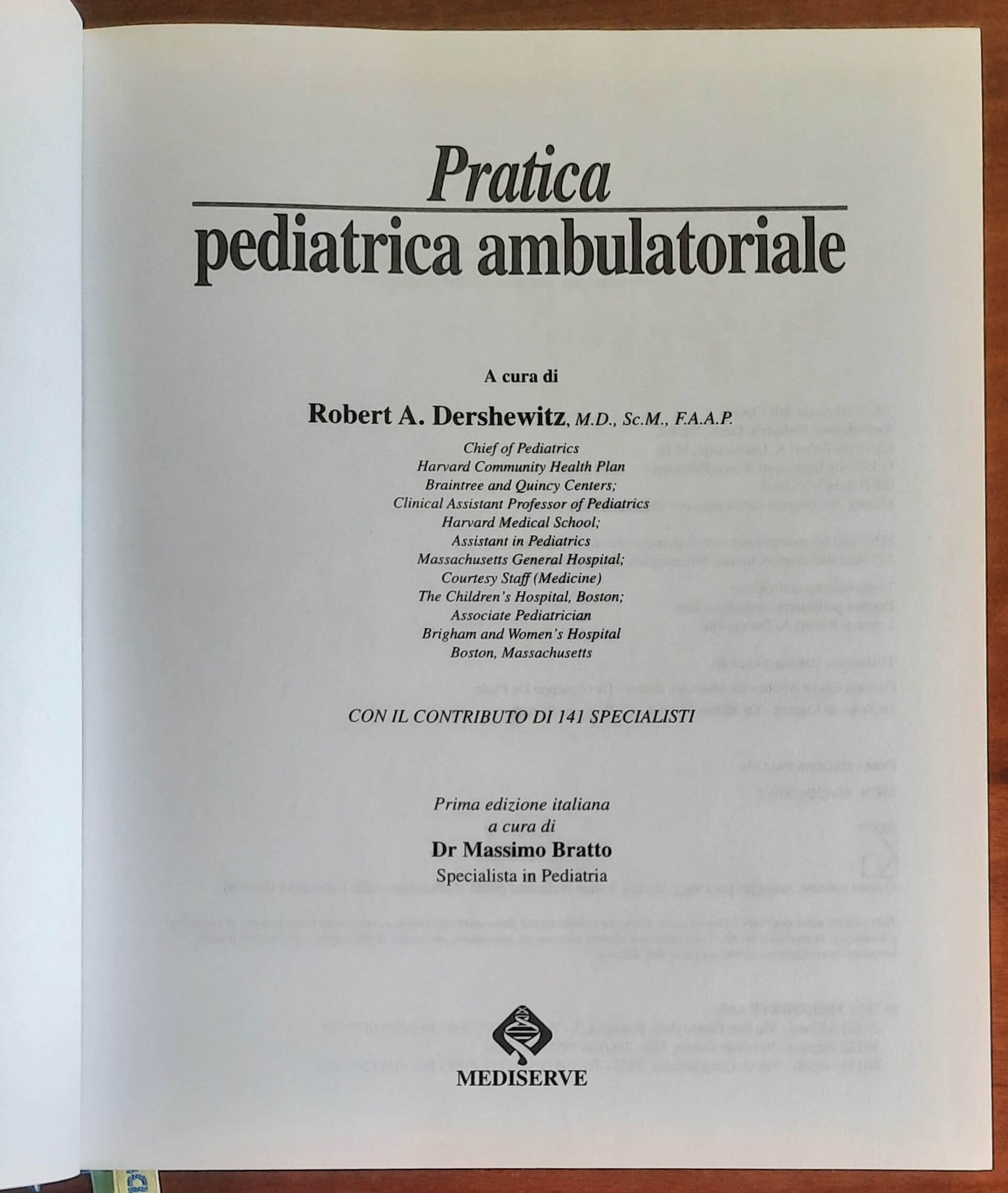 Pratica pediatrica ambulatoriale - Robert A. Dershewitz - Mediserve - Guidotti