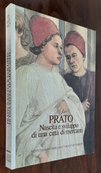 Prato. Nascita e sviluppo di una città di mercanti