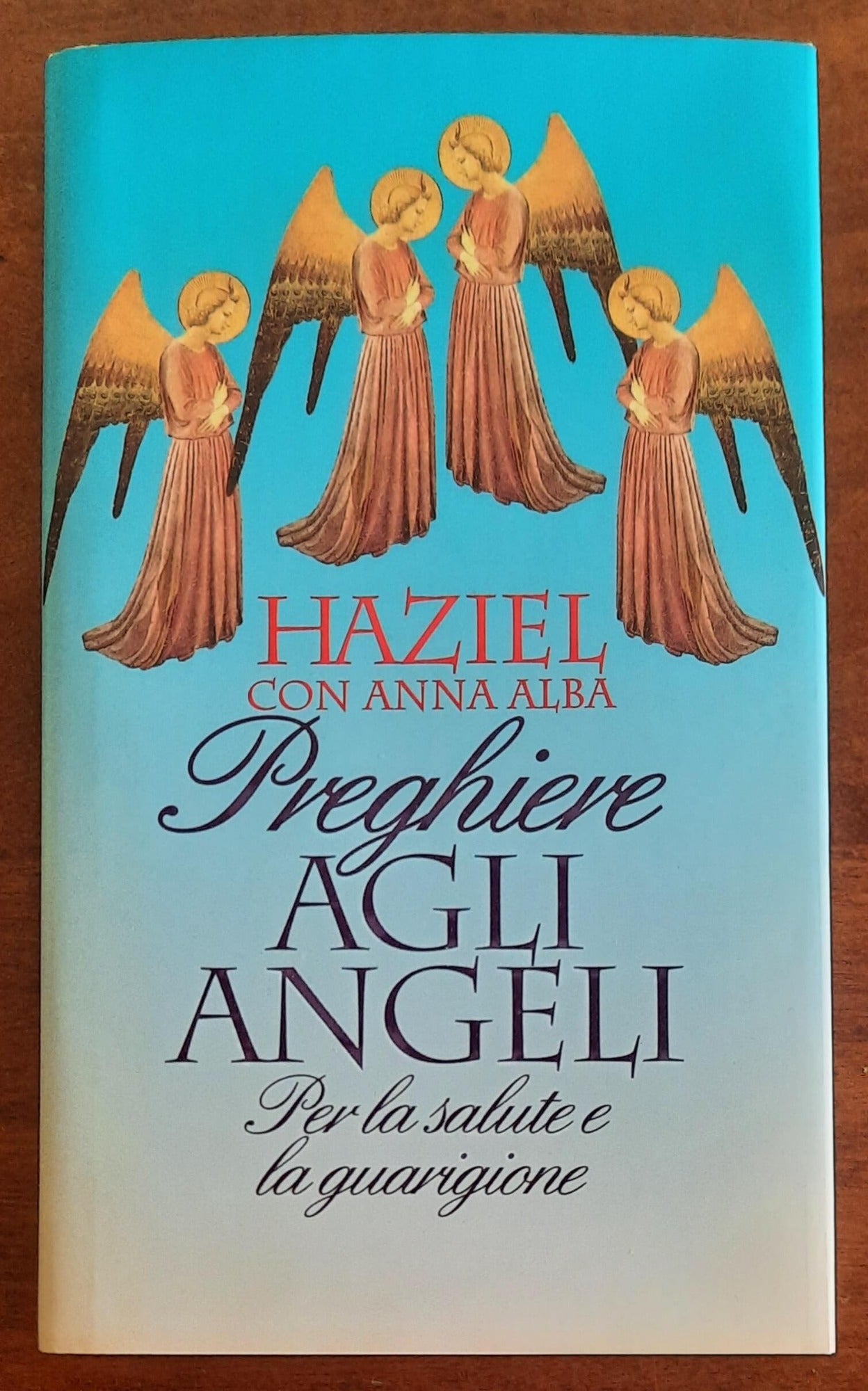 Preghiere agli Angeli. Per la salute e la guarigione