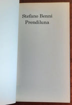 Prendiluna - di Stefano Benni - Feltrinelli